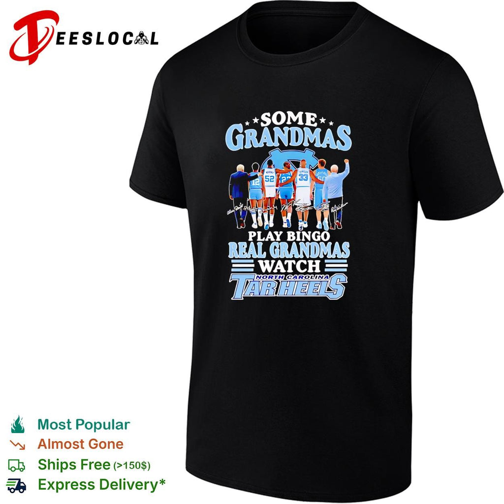 Some grandmas play bingo real grandmas watch North Carolina Tar Heels basketball shirt