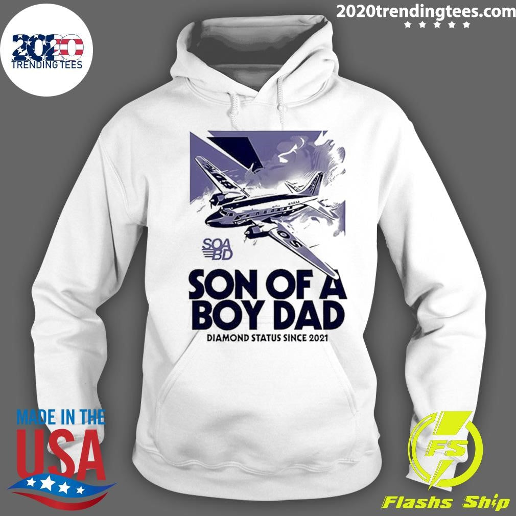 Son of a Boy Dad Diamond Status since 2021 Shirt