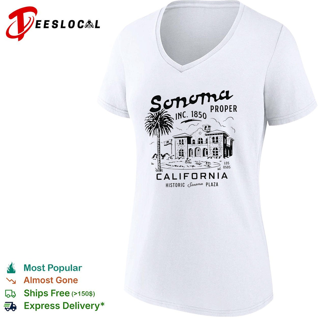 Sonoma proper inc 1850 California historic Sonoma plaza shirt