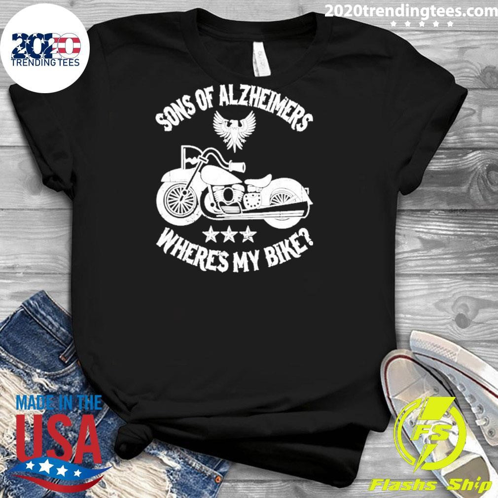 Sons Of Alzheimers Where My Bike Shirt
