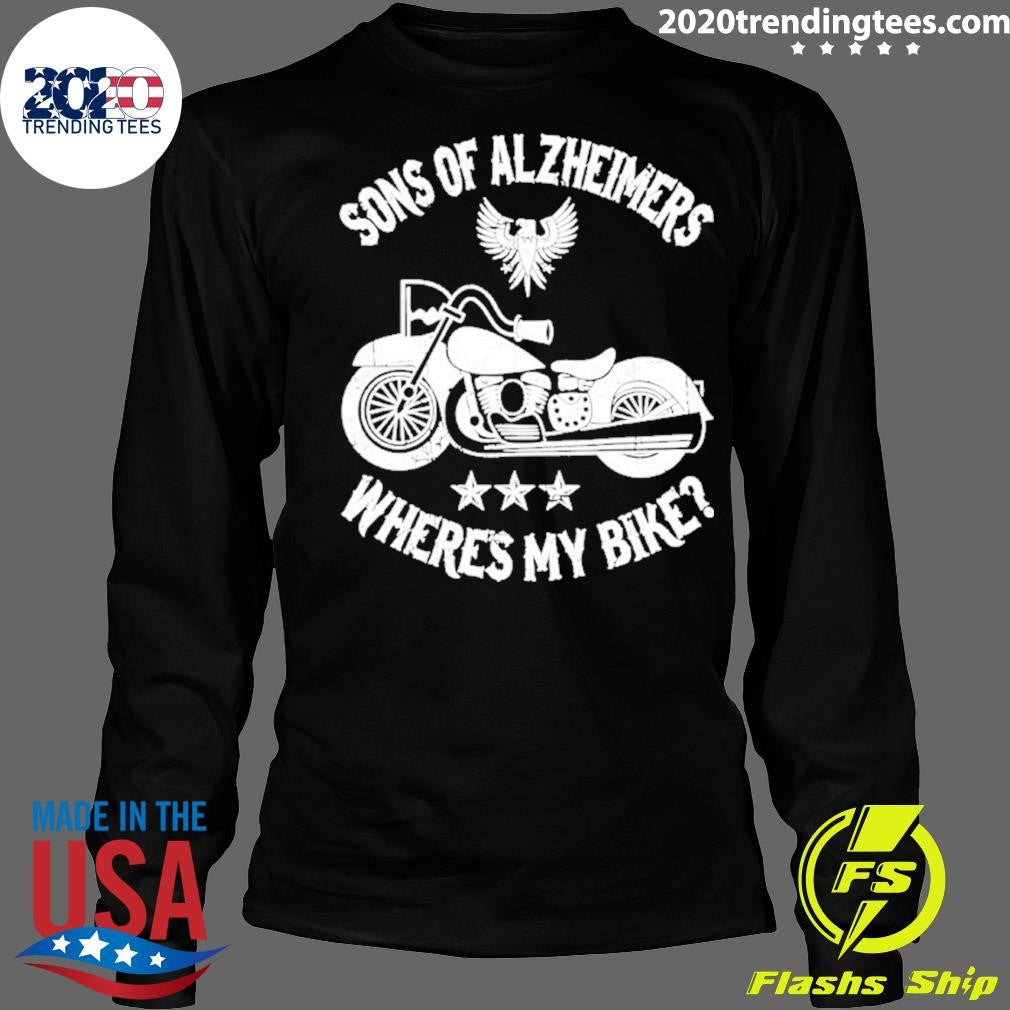Sons Of Alzheimers Where My Bike Shirt