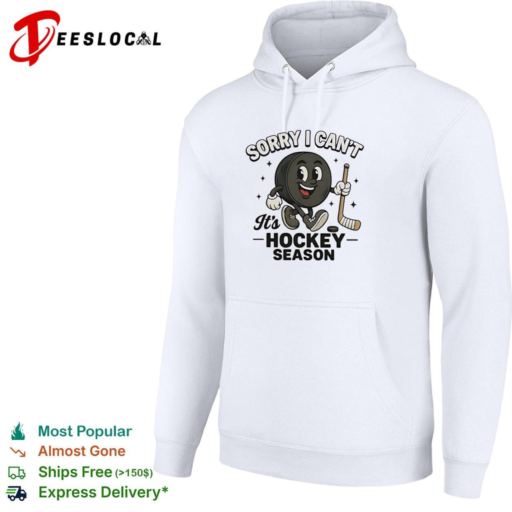 Sorry I can’t it’s hockey season puck mascot cartoon shirt