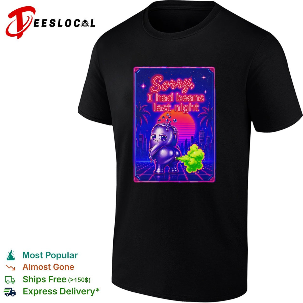 Sorry I had beans last night Synthwave Farting Creature shirt