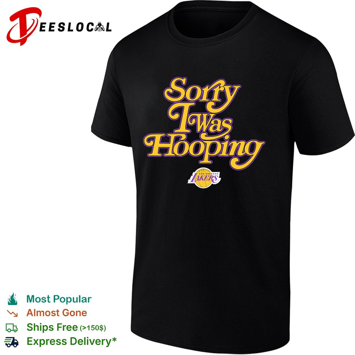 Sorry I was Hooping Los Angeles Lakers NBA shirt