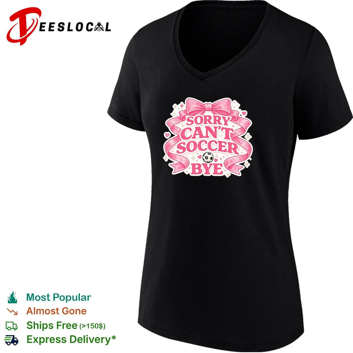 Sorry can’t soccer bye pink coquette funny shirt