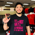Sorry for being hot gay and a menace at the thrift shirt
