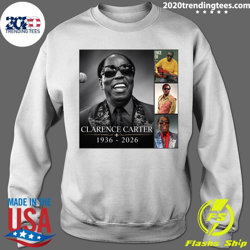 Soul Legend Clarence Carter Dead At 90, 1936 -2026 Shirt