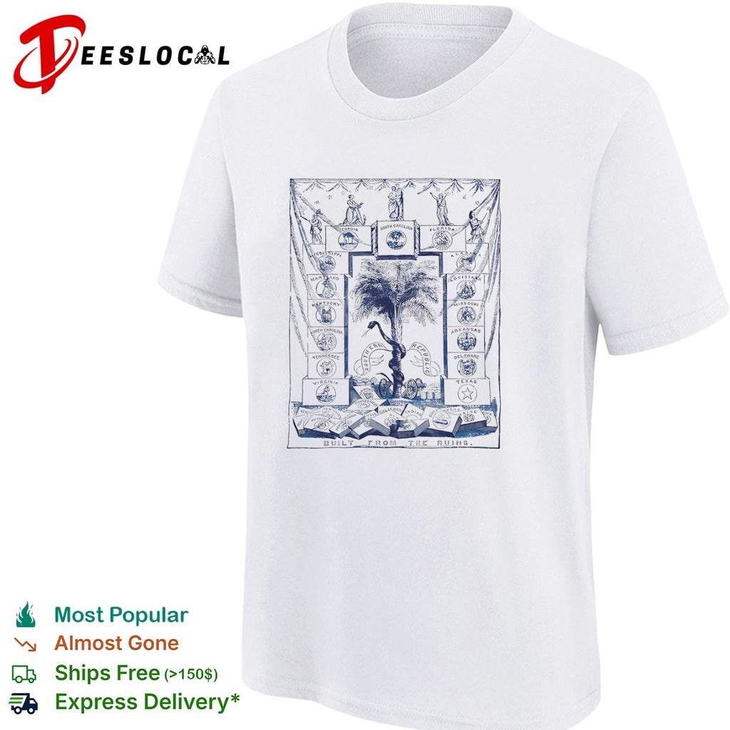 Southern Republic Built From the Ruins South Carolina Georgia Florida shirt