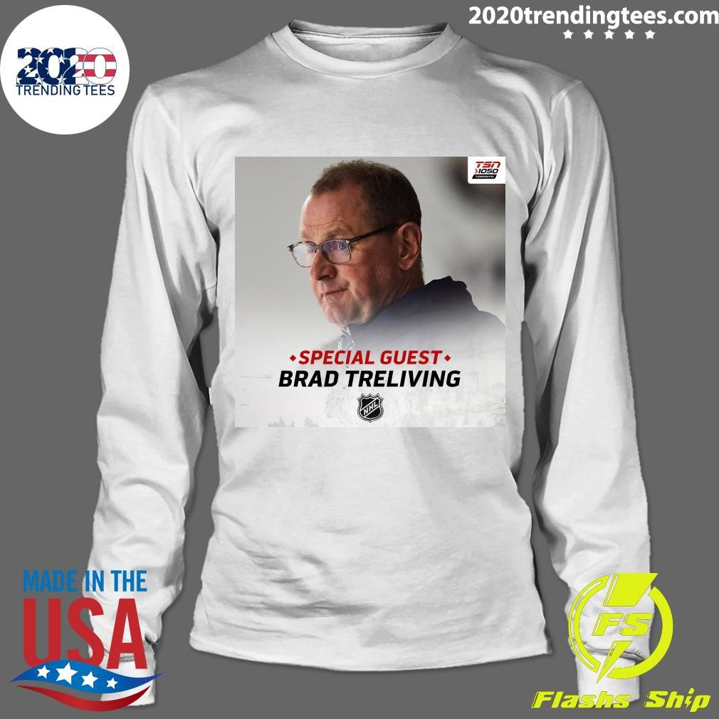 Special Guest Brad Treliving Shirt