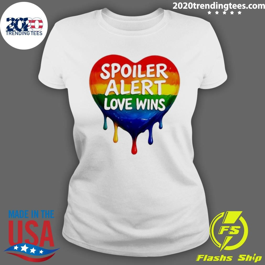 Spoiler Alert Love Wins Lgbt Heart Shirt