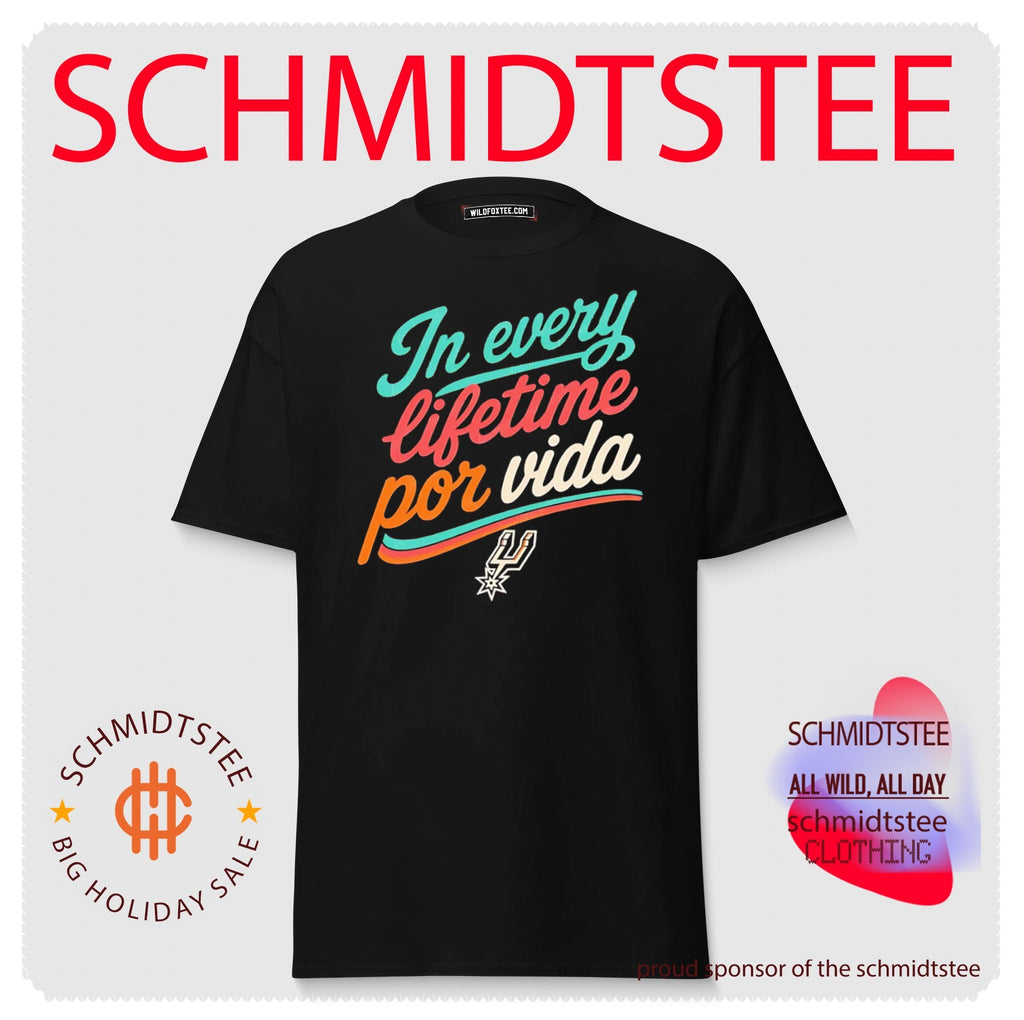 Spurs in every lifetime por vida shirt