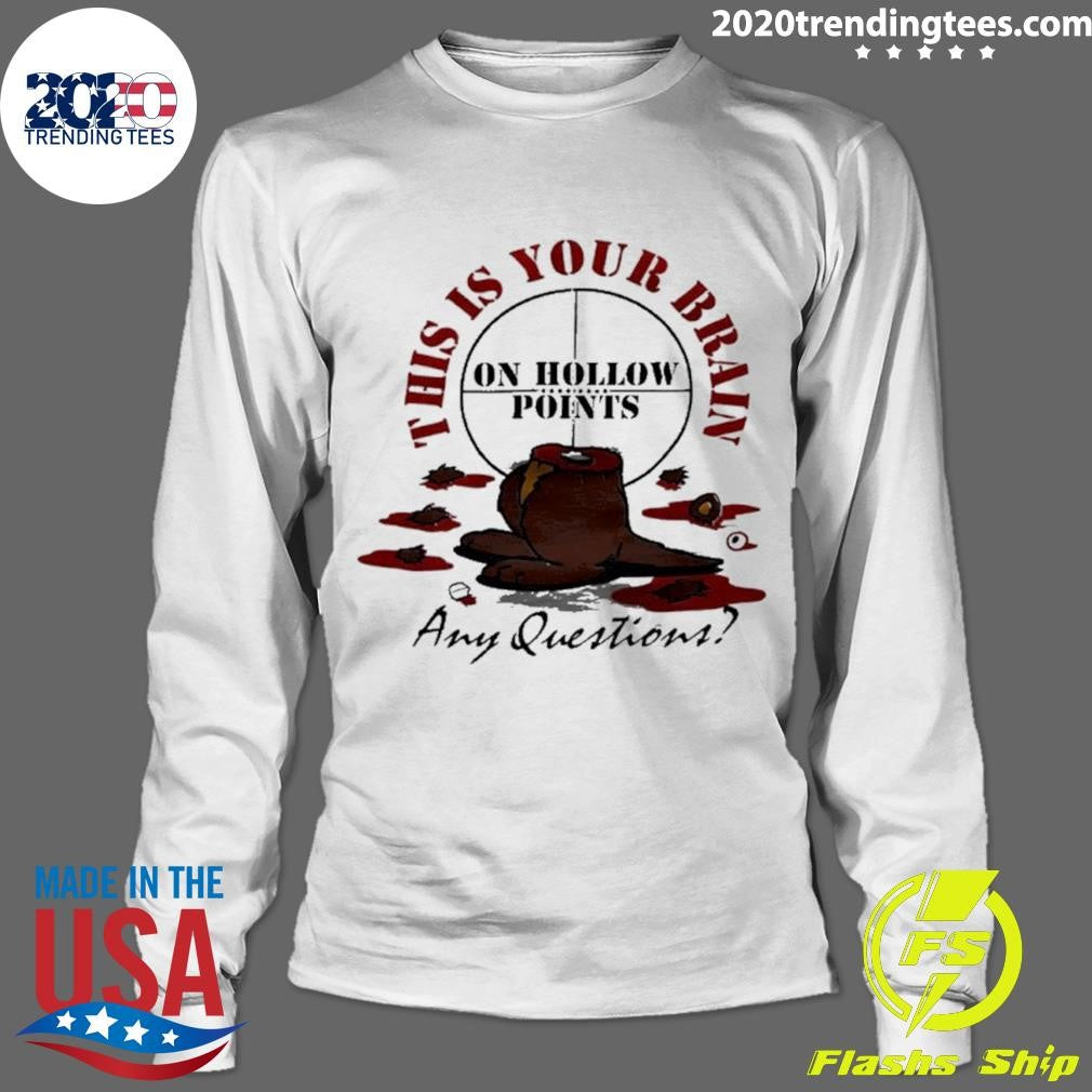 Squirrel This Is Your Brain One Hollow Points Shirt