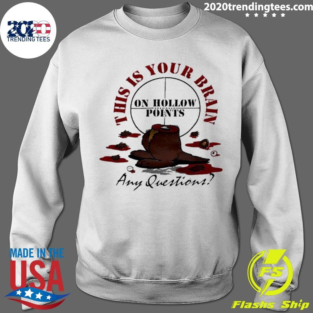 Squirrel This Is Your Brain One Hollow Points Shirt