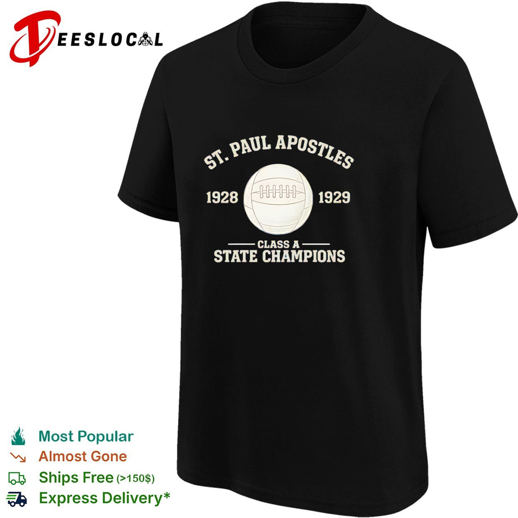 St Paul Apostles 1928 1929 Class A State Champions Football Athletic Sport shirt