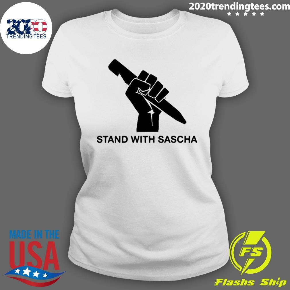 Stand With Sascha Hand Fight Parody Shirt