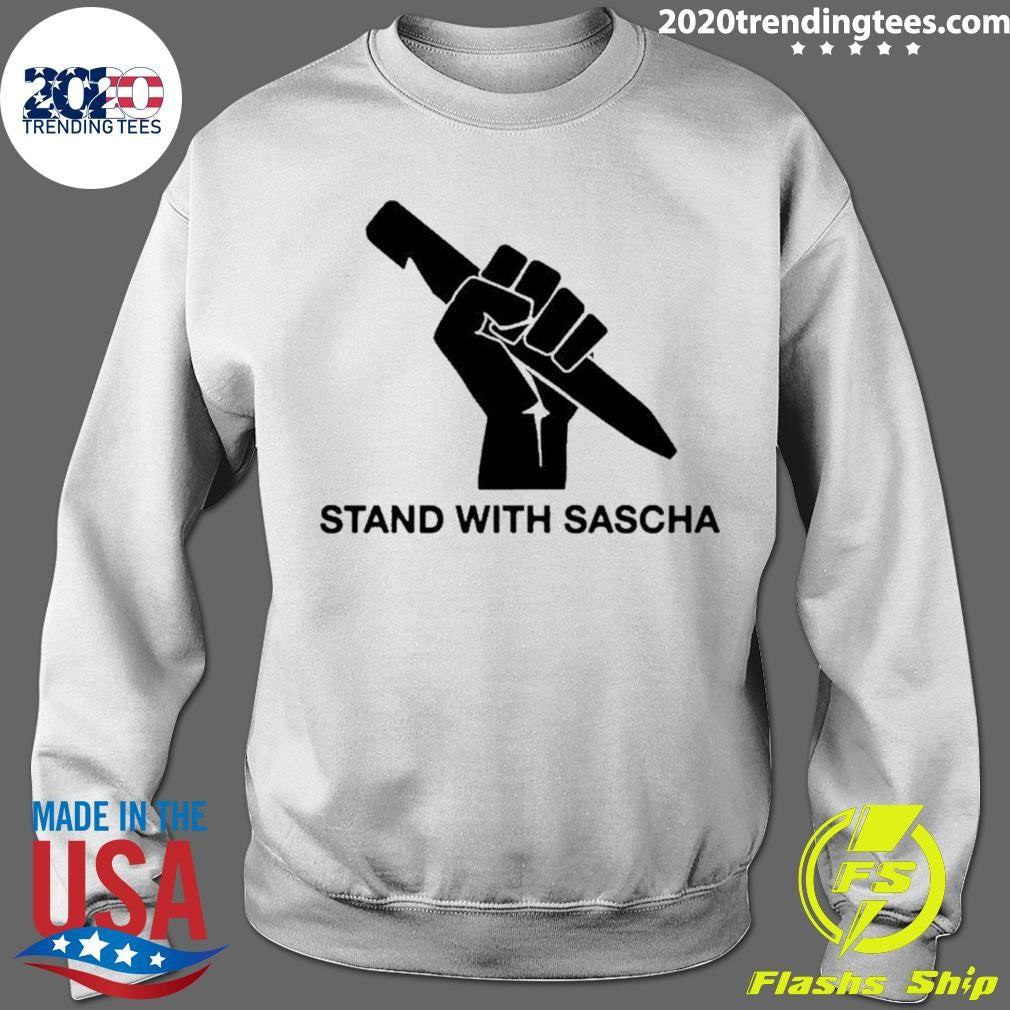 Stand With Sascha Hand Fight Parody Shirt