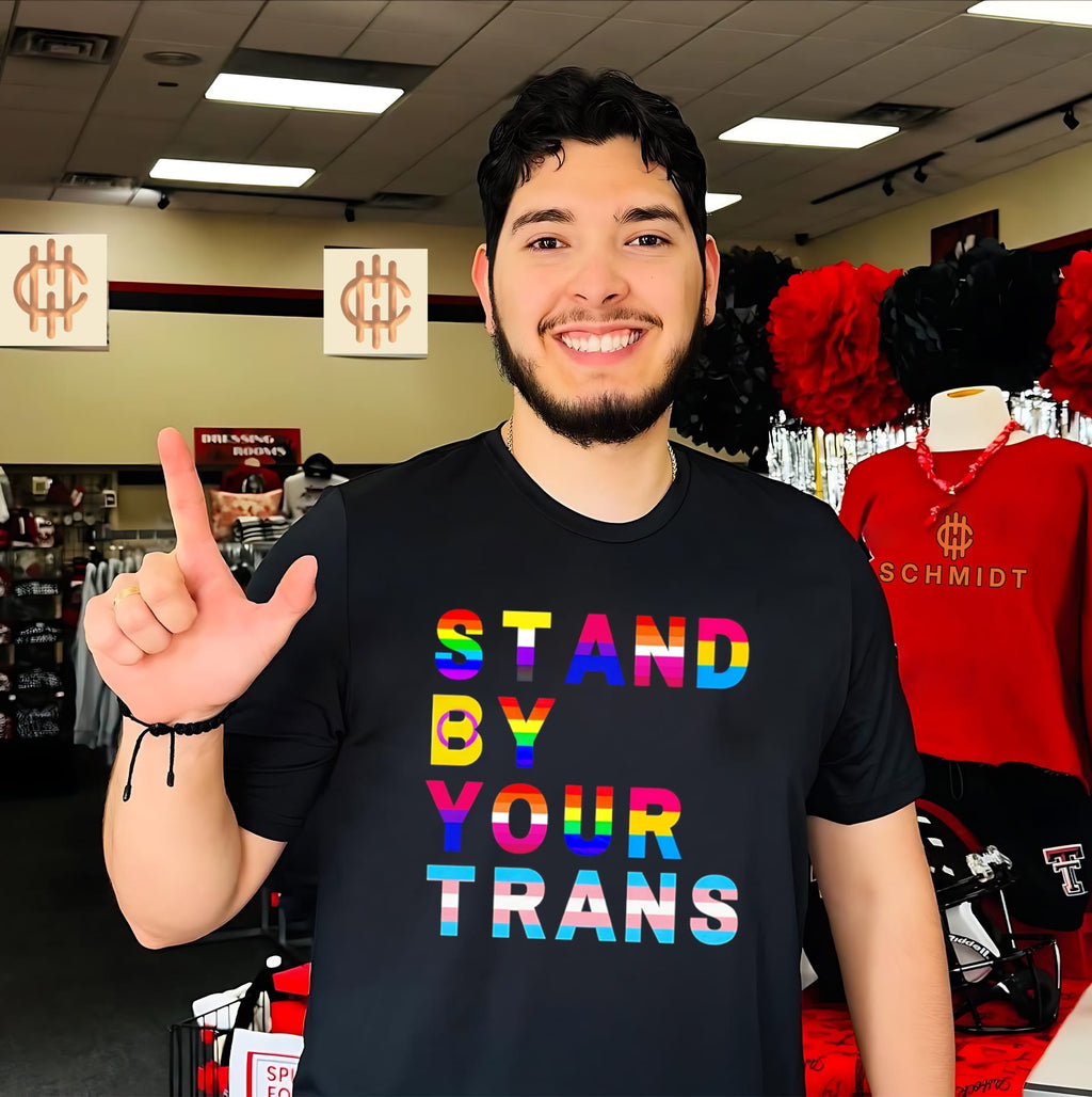 Stand by your trans LGBTQ rainbow shirt