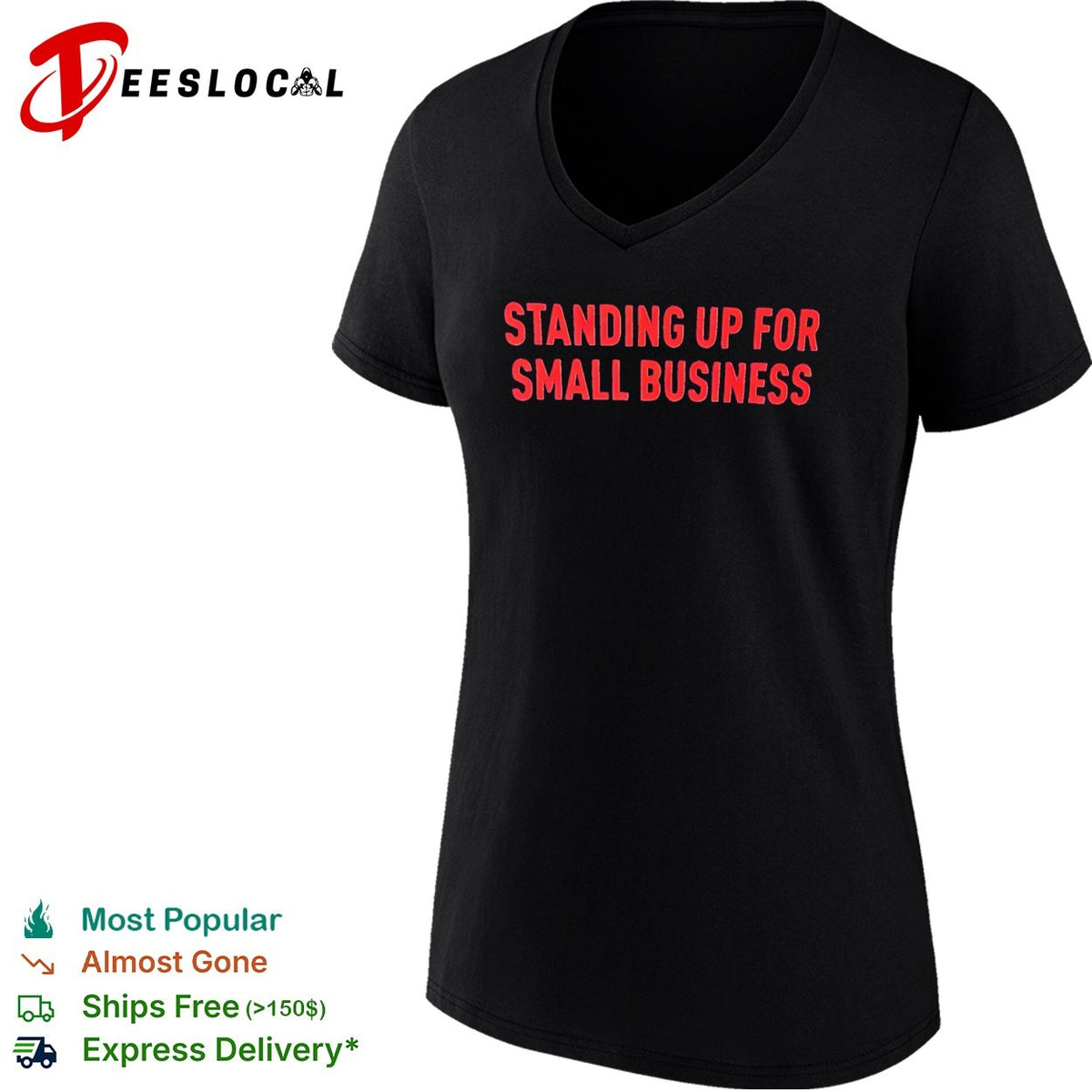 Standing up for small business shirt
