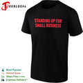 Standing up for small business shirt