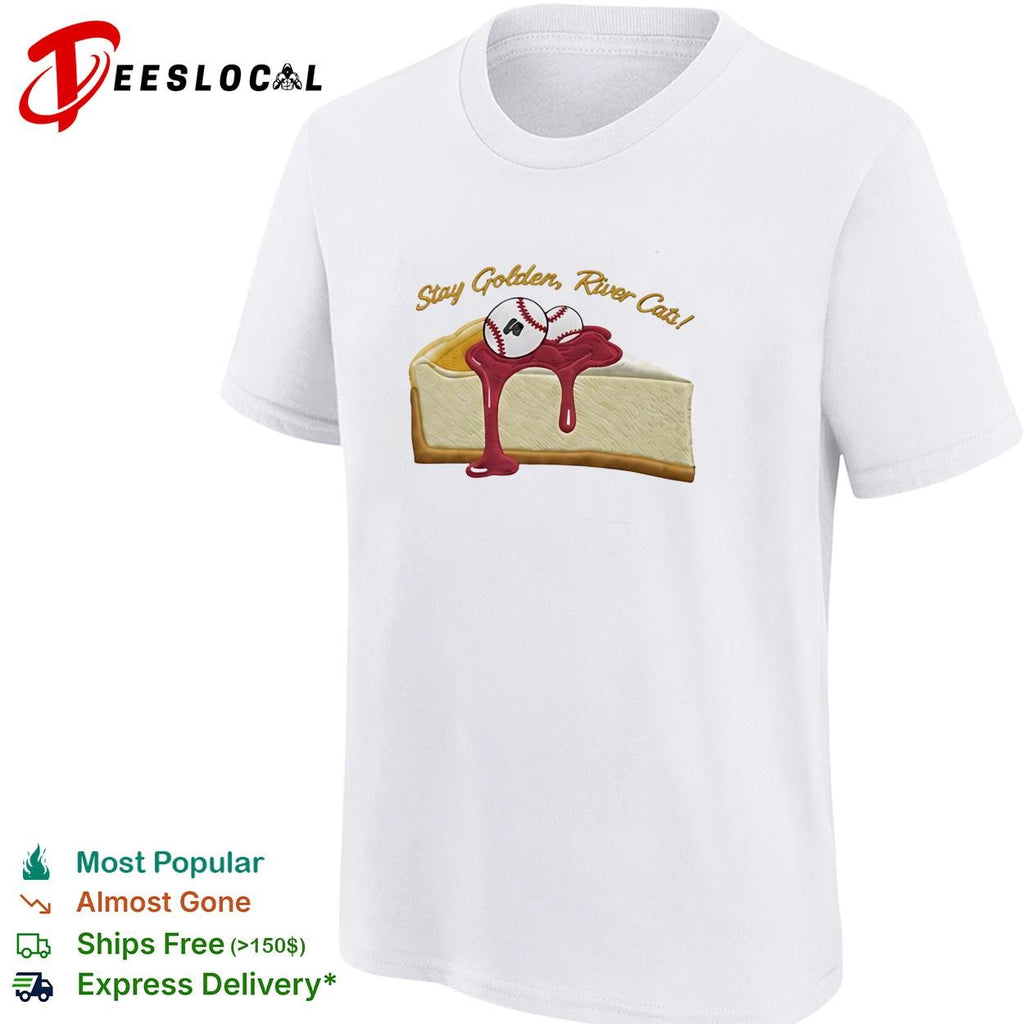 Stay golden River Cats cheesecake baseball funny graphic shirt