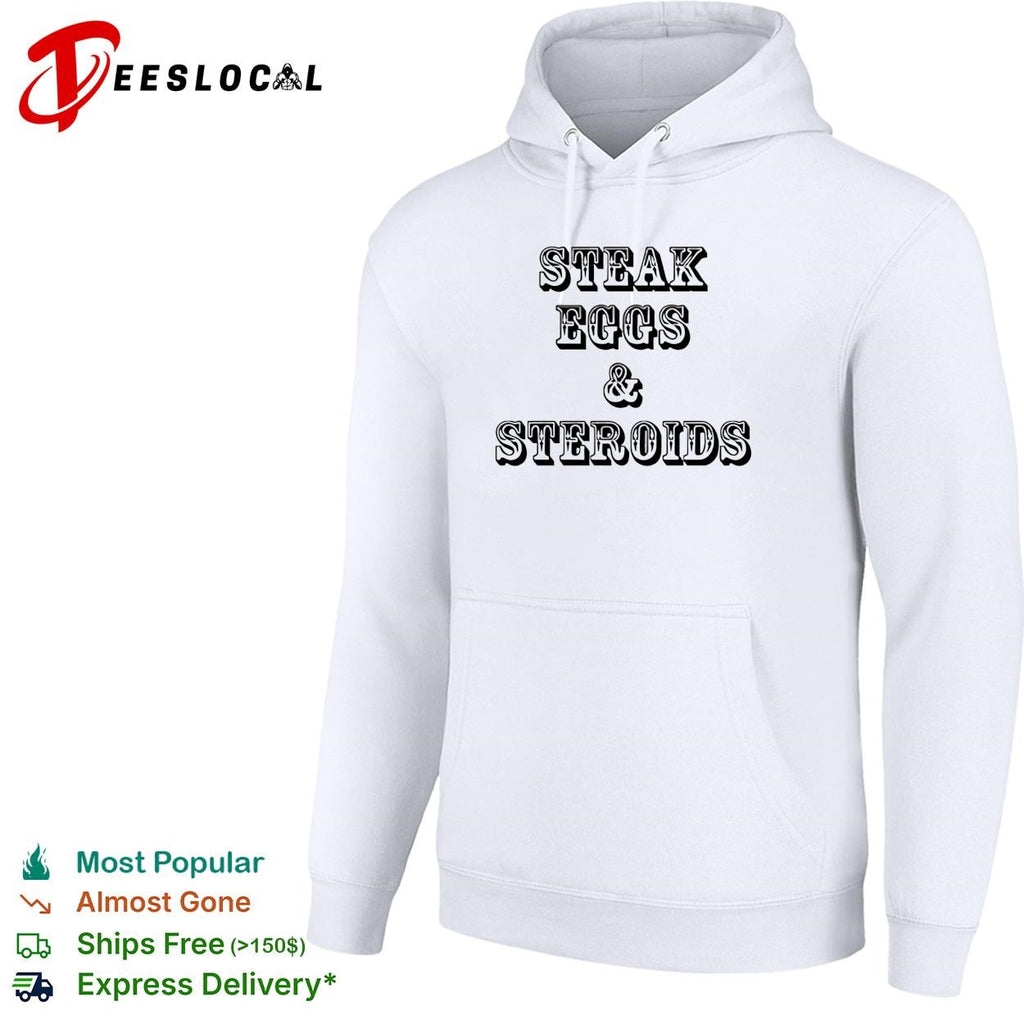 Steak eggs and steroids bold vintage western saloon text white shirt