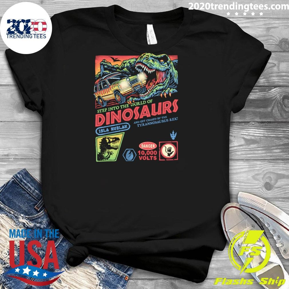 Step Into The World Of Dinosaurs Jala Muzlar Shirt