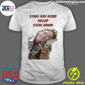 Sting Ray Robb Killed Steve Irwin Shirt