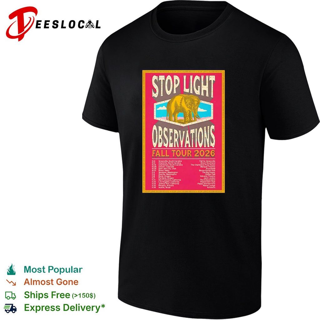 Stop Light Observations Fall Tour 2026 concert poster shirt