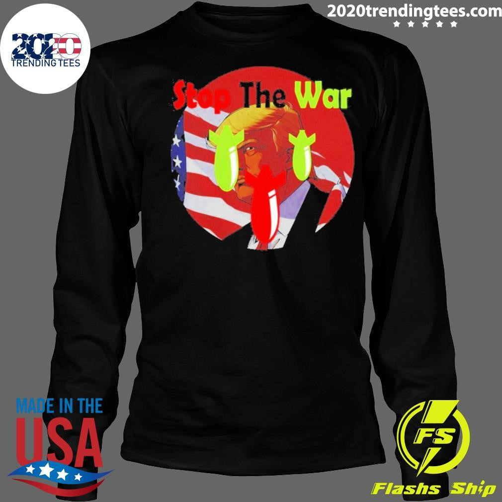 Stop The War No War 2026 Shirt