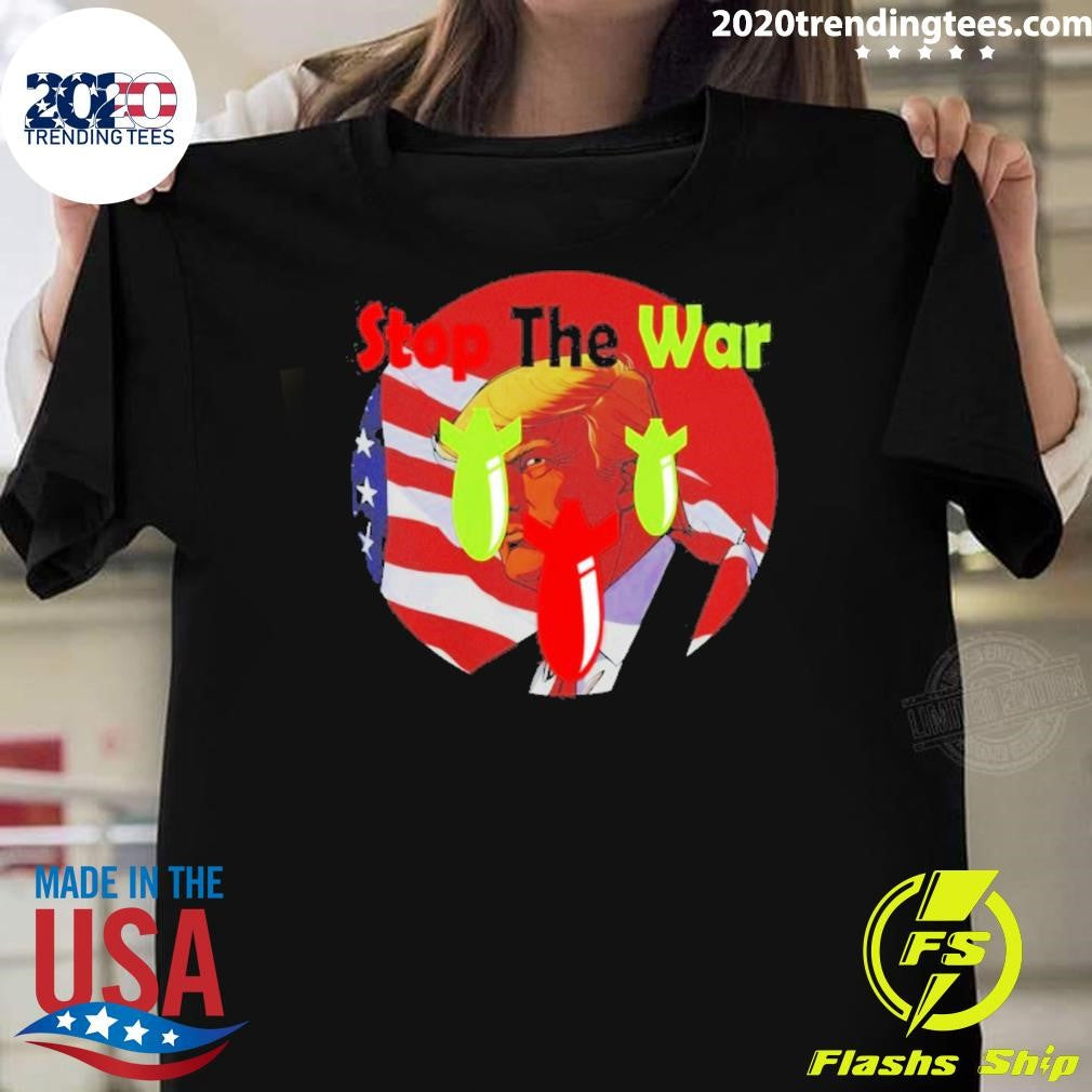 Stop The War No War 2026 Shirt