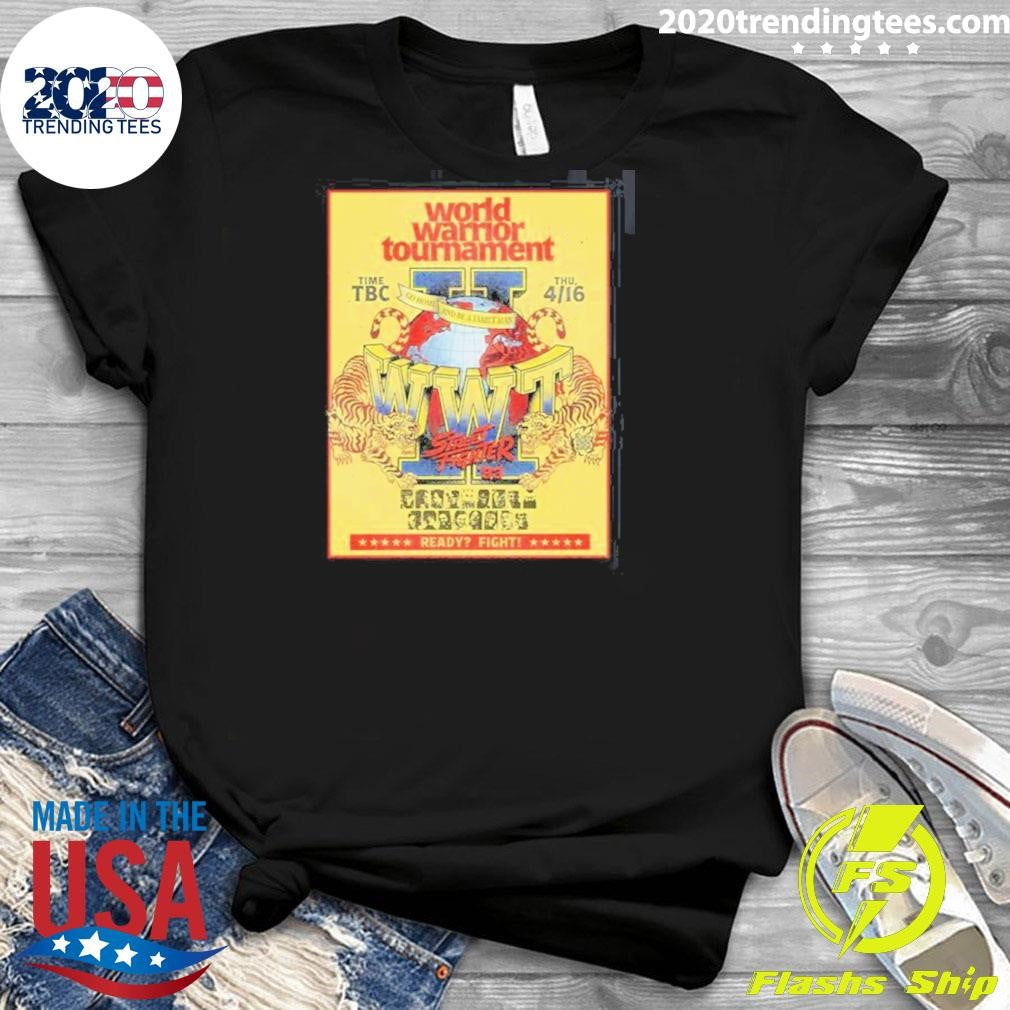 Street Fighter Movie World Warrior Tournament Flyer April 16, 2026 Shirt