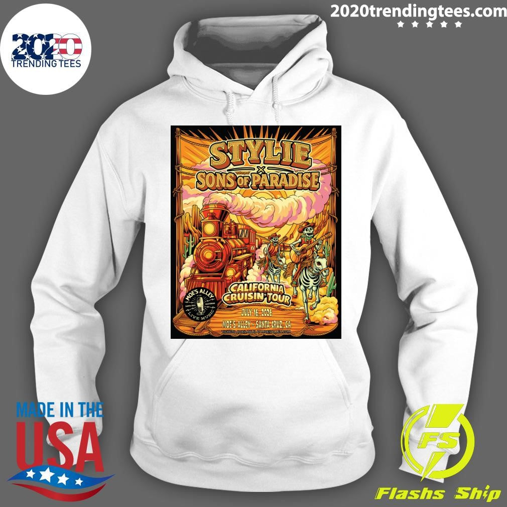 Stylie and Sons Of Paradise California Cruisin Tour July 16, 2026 Moe’s Alley Santa Cruz, CA Shirt