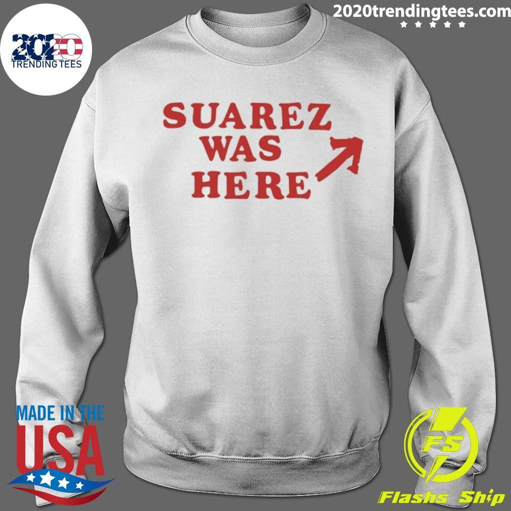 Suarez Was Here Shirt