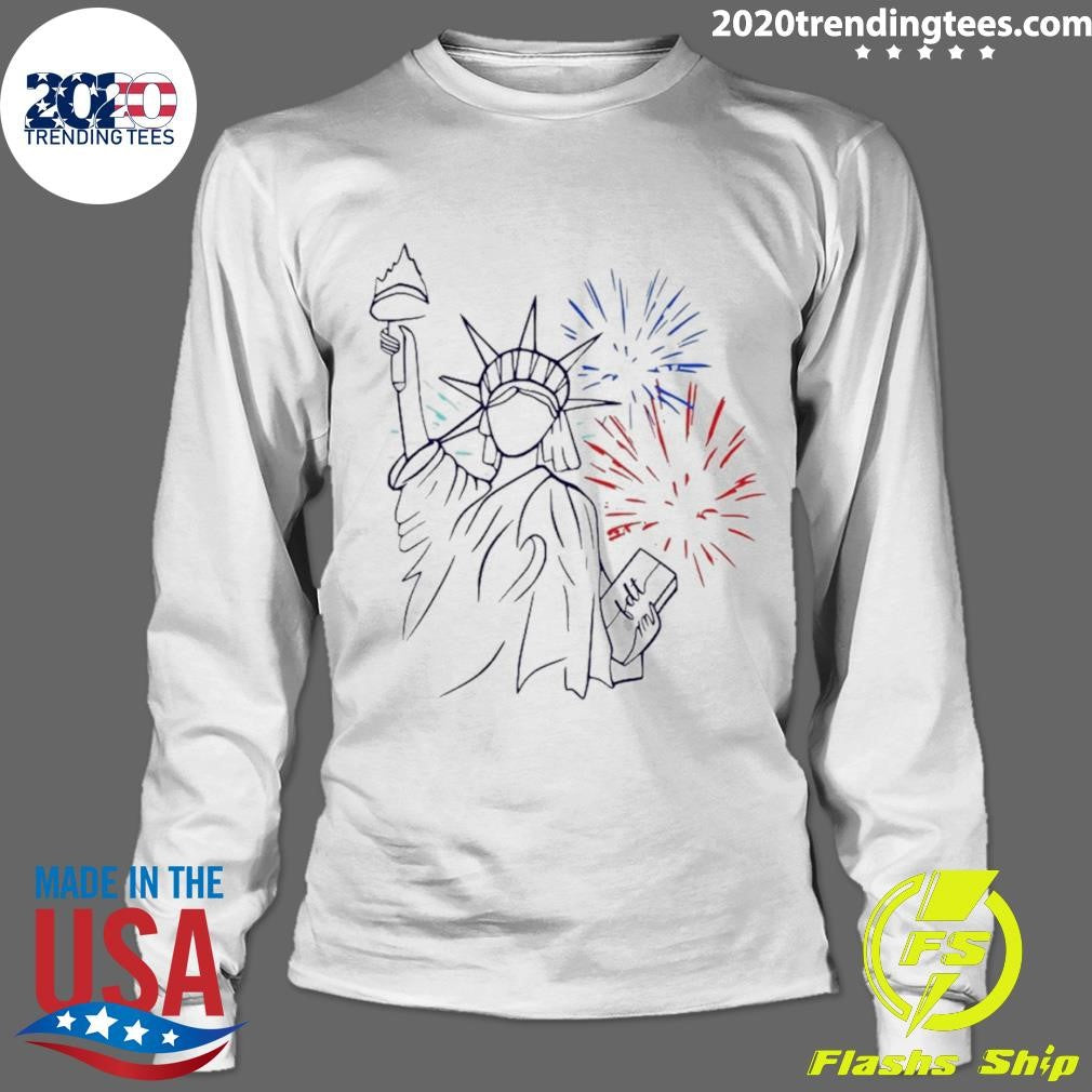 Subtle Fdt July 4th Statue Of Liberty Shirt