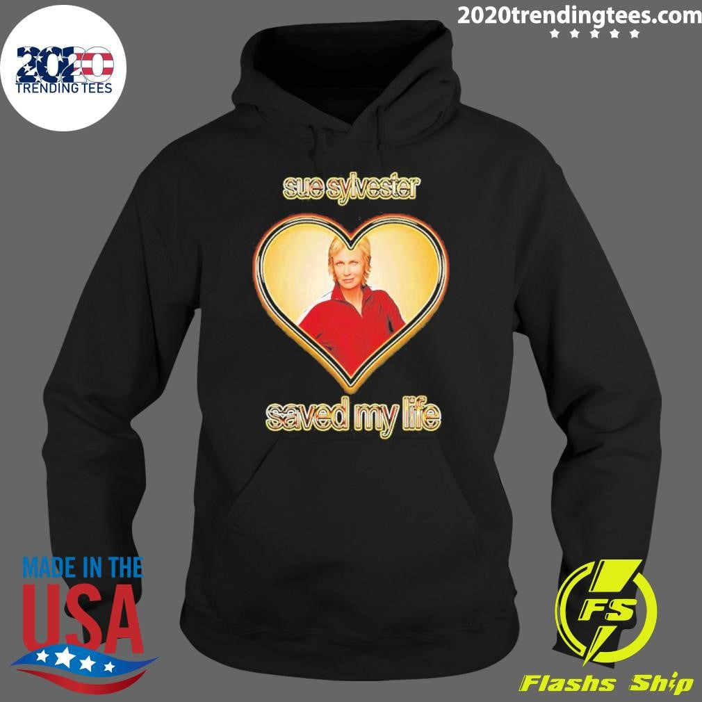 Sue Sylvester Saved My Life Shirt