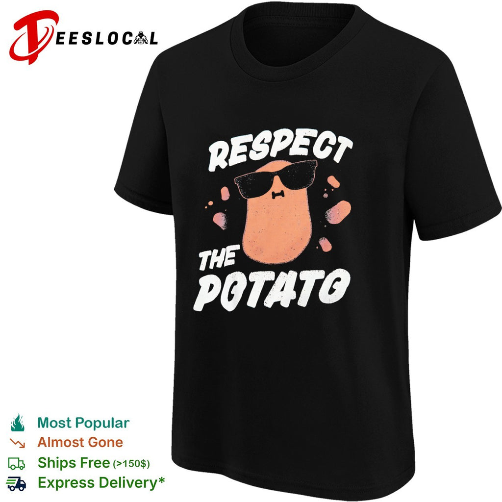Sunglasses respect the potato shirt