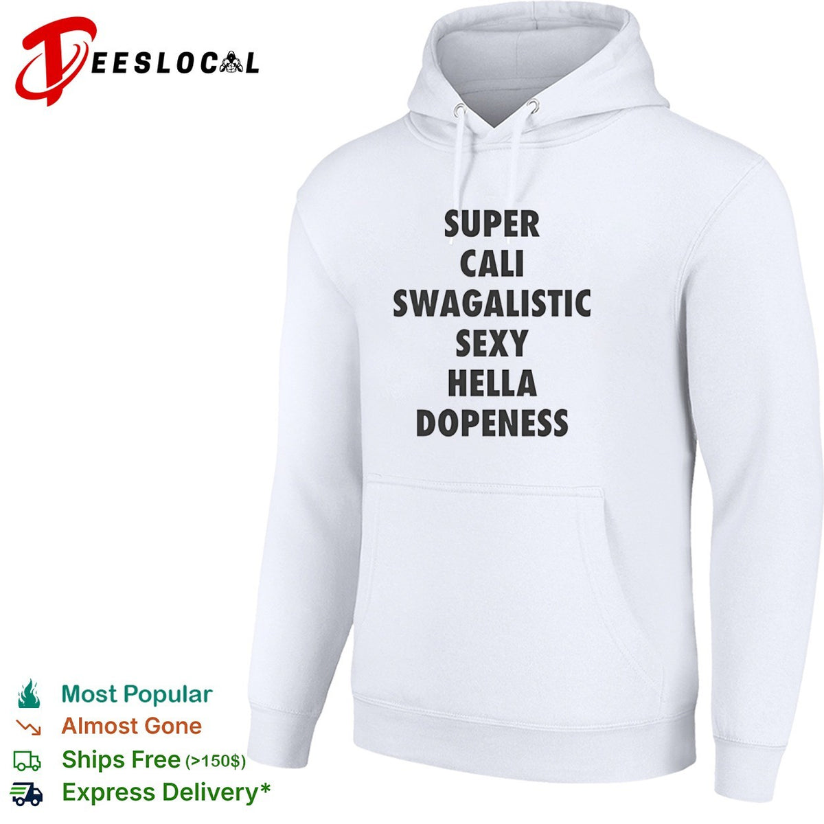Supercaliswagalisic sexy hella dopeness shirt