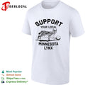 Support Your Local Minnesota Lynx Basketball Animal Mascot shirt