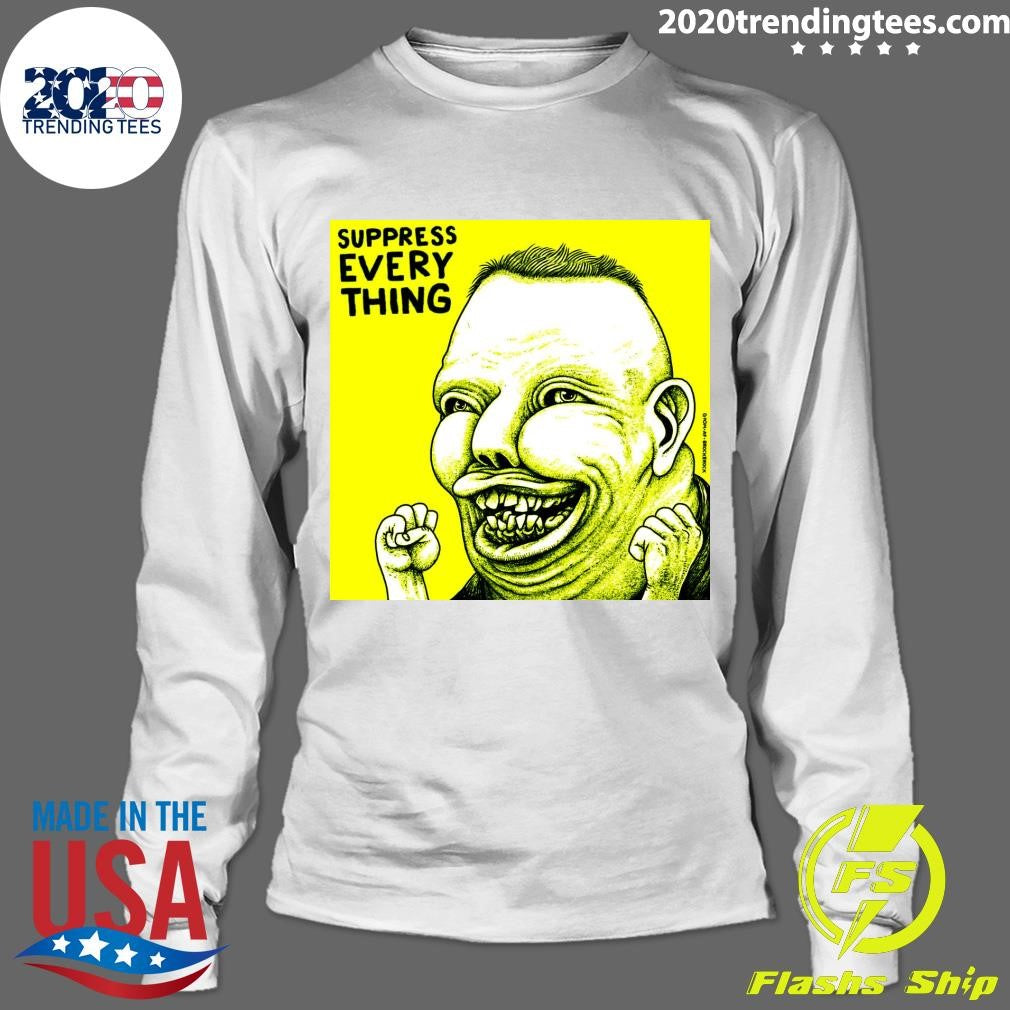 Suppress Everything Cult af Brockbrock 2026 Tee Shirt