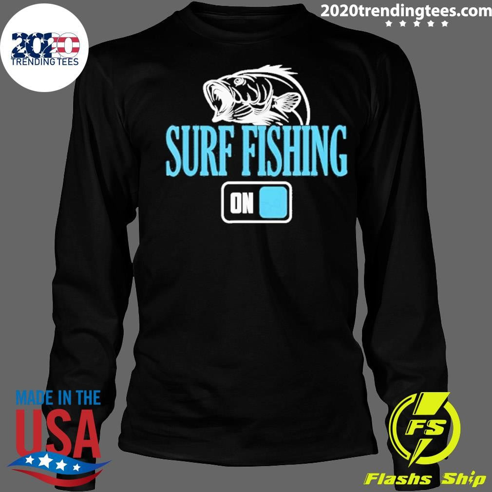 Surf Fishing Mode On Graphic Shirt
