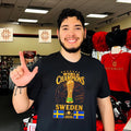 Sweden 2026 World Champions For The World For The Glory shirt