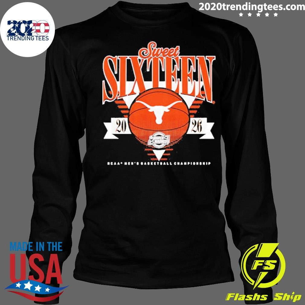 Sweet Sixteen Texas Longhorns 2026 NCAA Men’s Basketball Tournament March Madness Shirt