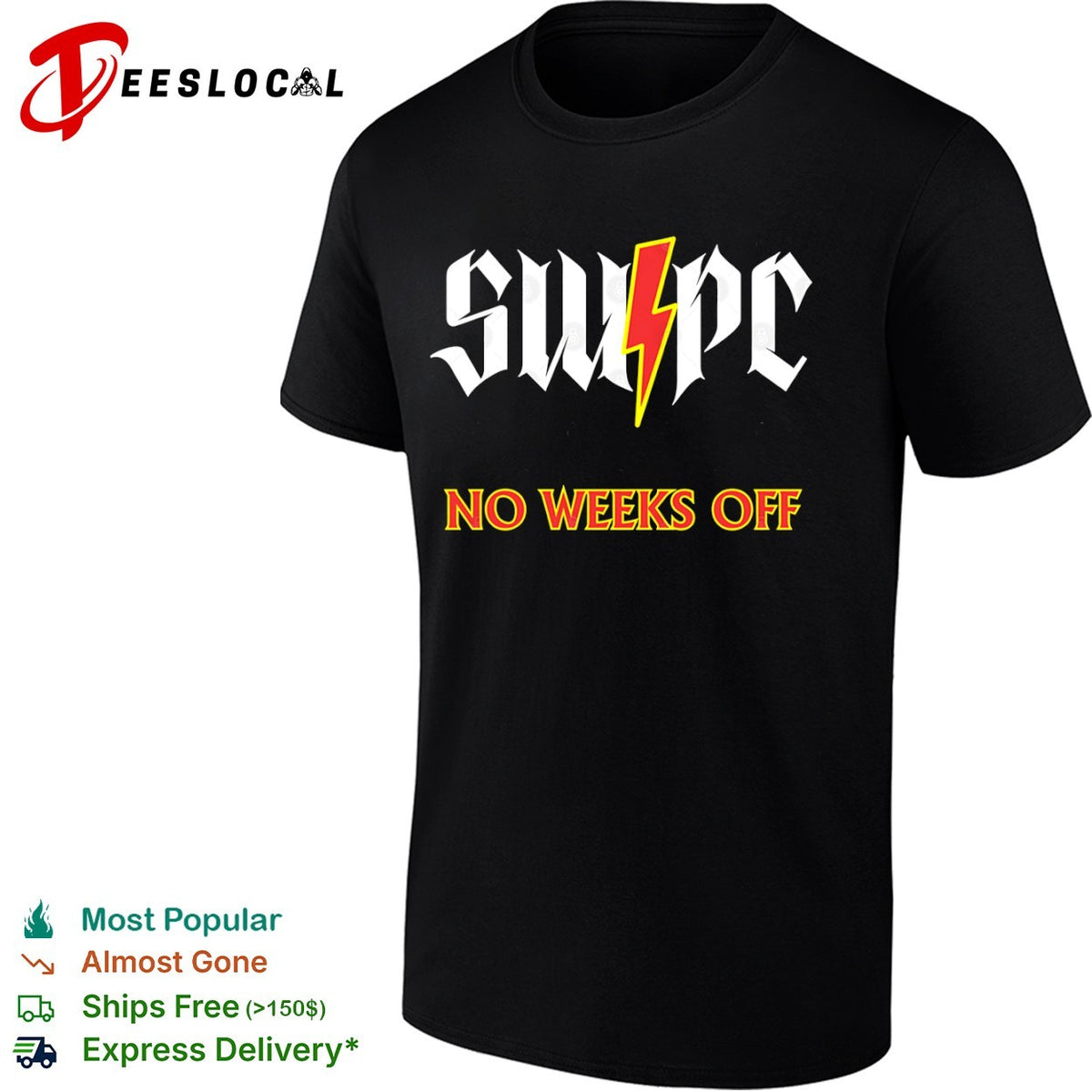 Swpc No Weeks Off lightning shirt