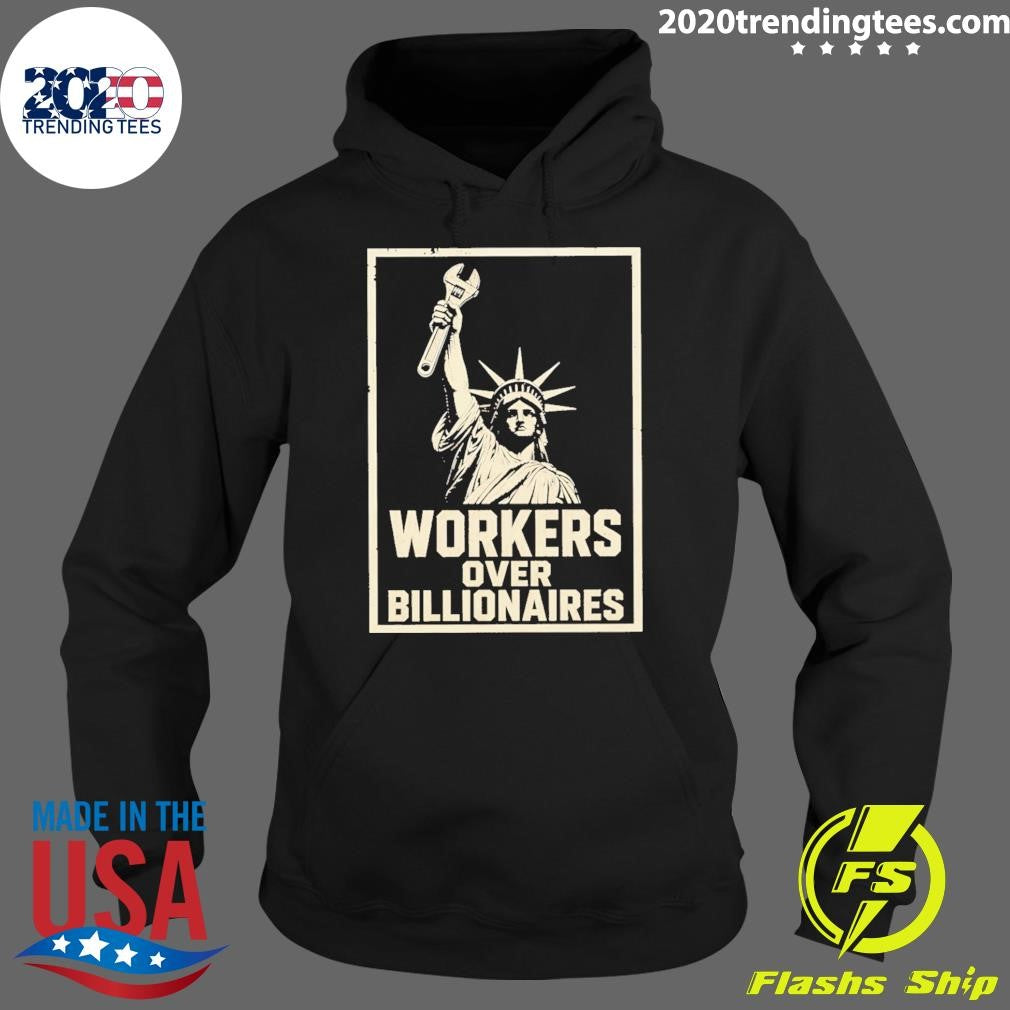 Statue Of Liberty Holding A Wrench Workers Over Billionaires Shirt