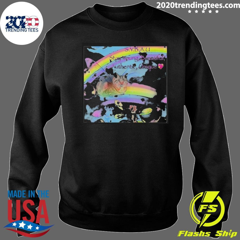Sybau Stay Young Beautiful Authentic Unique Shirt