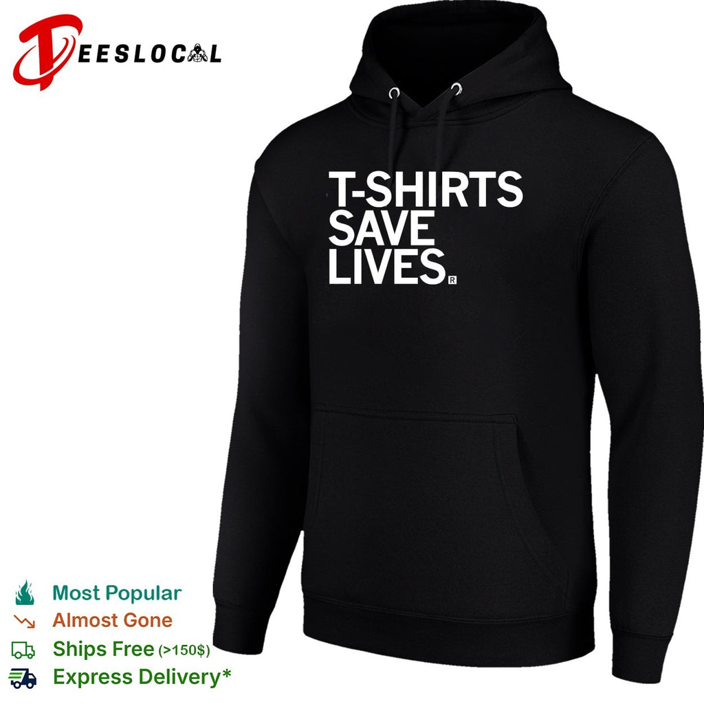 T-shirts save lives bold blue text humor shirt
