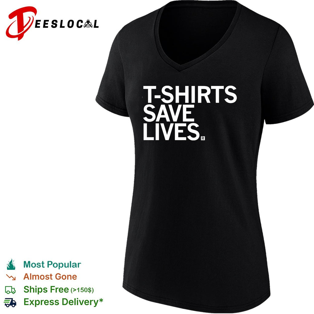T-shirts save lives bold blue text humor shirt