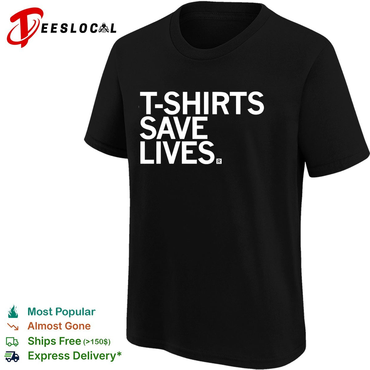 T-shirts save lives bold blue text humor shirt