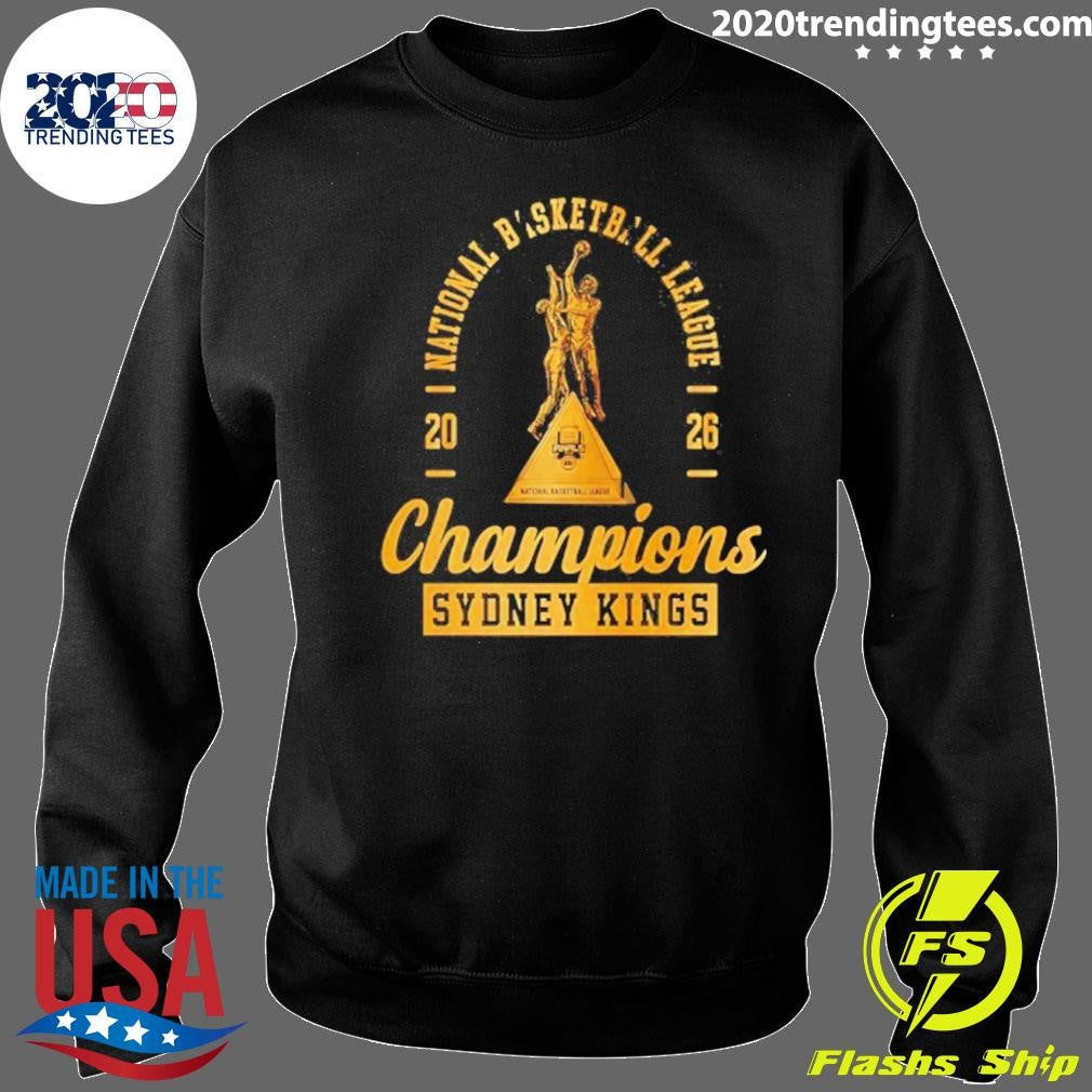 National Basketball League Sydney Kings are the Champions 2026 Tee Shirt