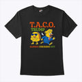 Taco Trump Always Chickens Out T.A.C.O T Shirt